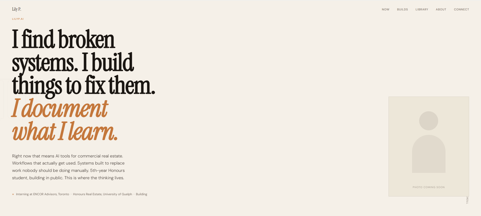 V2 through V4 of lilyp.ai: cream background with large terracotta italic type reading I find broken systems, I build things to fix them, I document what I learn. A placeholder photo sits to the right.